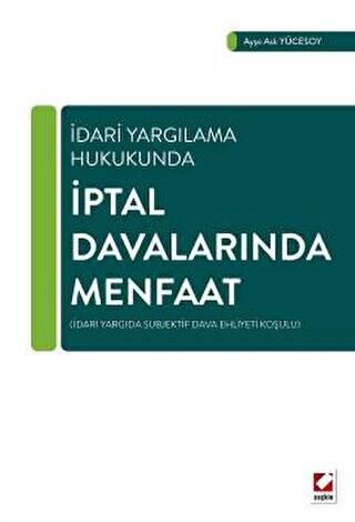 İptal Davalarında Menfaat - 1