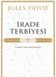 İrade Terbiyesi - 1