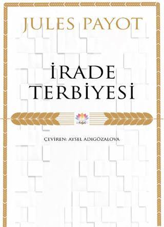 İrade Terbiyesi - 1