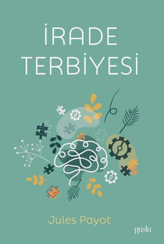 İrade Terbiyesi - 1