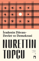 İradenin Davası - Devlet ve Demokrasi - Dergah Yayınları