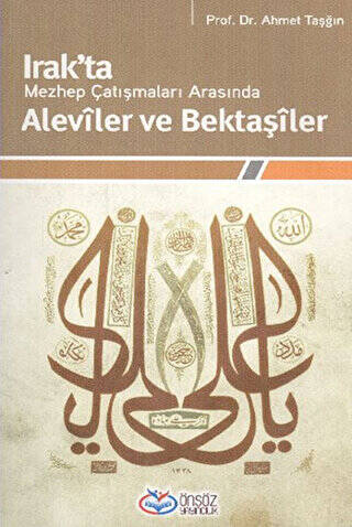 Irak’ta Mezhep Çatışmaları Arasında Aleviler ve Bektaşiler - 1
