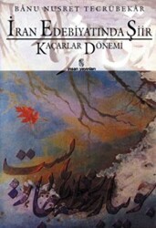 İran Edebiyatında Şiir Kaçarlar Devri - 1