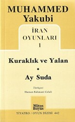 İran Oyunları 1: Kuraklık ve Yalan - Ay Suda - 1