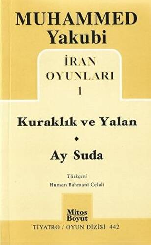 İran Oyunları 1: Kuraklık ve Yalan - Ay Suda - 1