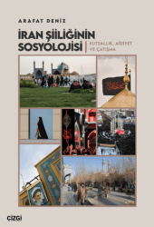 İran Şiiliğinin Sosyolojisi - Çizgi Kitabevi Yayınları