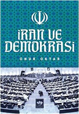 İran ve Demokrasi - 1