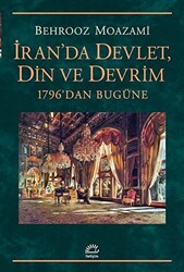İran`da Devlet, Din ve Devrim - İletişim Yayınevi