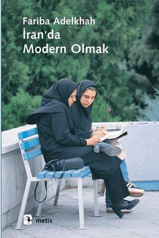 İran`da Modern Olmak - 1