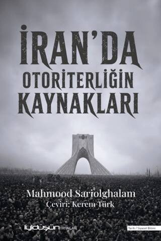 İran’da Otoriterliğin Kaynakları - 1