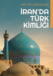 İran`da Türk Kimliği - 1