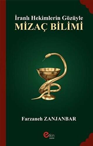 İranlı Hekimlerin Gözüyle Mizaç Bilimi - 1