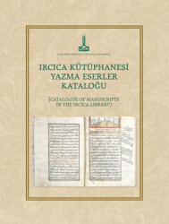 IRCICA Kütüphanesi Yazma Eserler Kataloğu - IRCICA