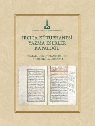 IRCICA Kütüphanesi Yazma Eserler Kataloğu - 1