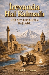 İrevanda Hal Kalmadı - Son Adım Yayınları