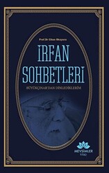 İrfan Sohbetleri - 1