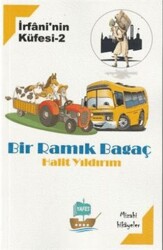 İrfani`nin Küfesi- 2 Bir Ramık Bagaç - 1