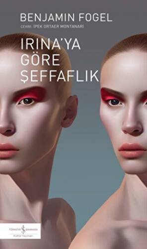 Irina`ya Göre Şeffaflık - 1