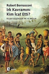 Irk Kavramını Kim İcat Etti? - 1