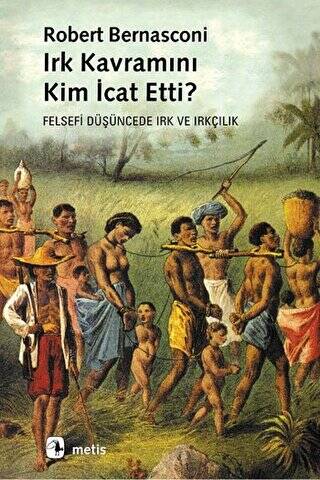 Irk Kavramını Kim İcat Etti? - 1
