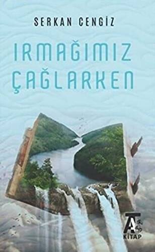 Irmağımız Çağlarken - 1