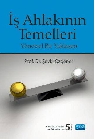 İş Ahlakının Temelleri - 1