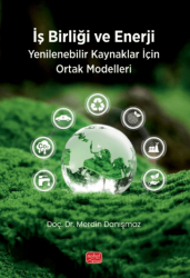 İş Birliği ve Enerji - Yenilebilir Kaynaklar için Ortak Modelleri - Nobel Bilimsel Eserler