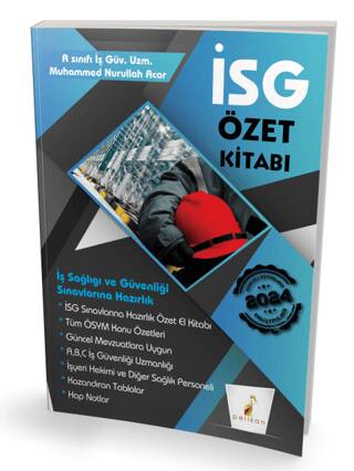 İş Güvenliği Uzmanlığı Sınavlarına Hazırlık İSG Özet Kitabı - 1