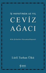 İş Hayatında 65 Yıl Ceviz Ağacı - Deniz Yayınevi