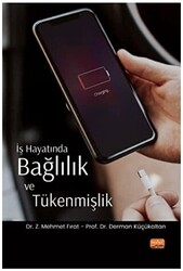 İş Hayatında Bağlılık ve Tükenmişlik - Nobel Bilimsel Eserler