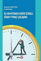 İş Hayatında Kısmi Süreli Part-Time Çalışma - 1