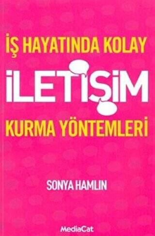İş Hayatında Kolay İletişim Kurma Yöntemleri - 1