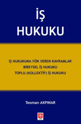 İş Hukuku - Ekin Basım Yayın
