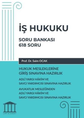 İş Hukuku Soru Bankası, Hukuk Mesleklerine Giriş Sınavına Hazırlık - 1