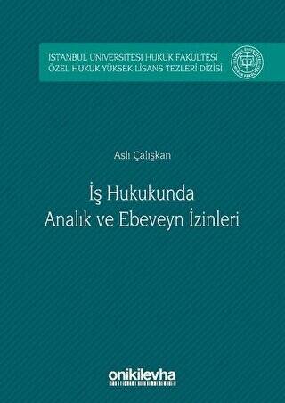 İş Hukukunda Analık ve Ebeveyn İzinleri - 1
