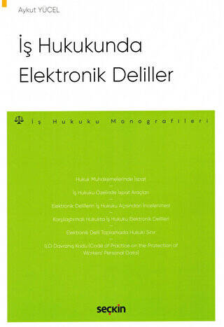 İş Hukukunda Elektronik Deliller - 1