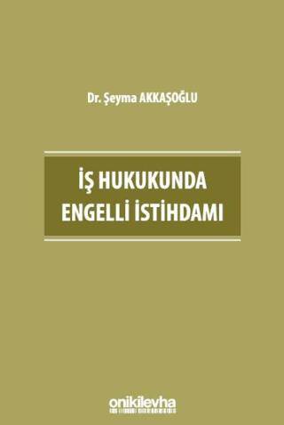 İş Hukukunda Engelli İstihdamı - 1