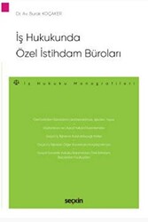 İş Hukukunda Özel İstihdam Büroları - 1