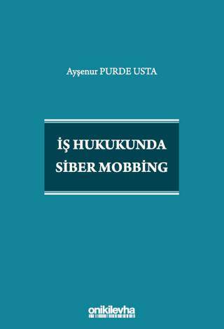 İş Hukukunda Siber Mobbing - 1