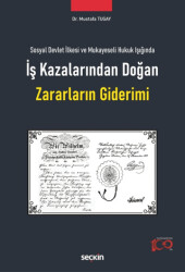 İş Kazalarından Doğan Zararların Giderimi - 1