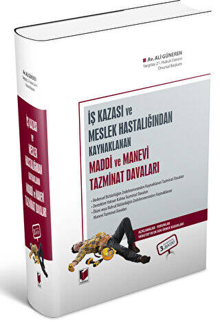 İş Kazası veya Meslek Hastalığından Kaynaklanan Maddi ve Manevi Tazminat Davaları - 1