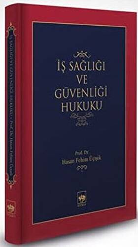 İş Sağlığı ve Güvenliği Hukuku - 1