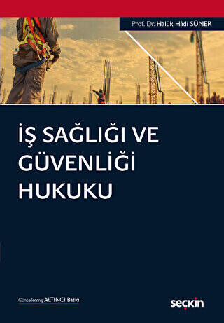 İş Sağlığı ve Güvenliği Hukuku - 1