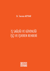 İş Sağlığı ve Güvenliği İşçi ve İşveren Rehberi - 1