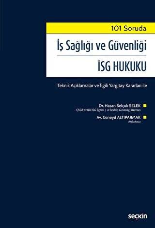 İş Sağlığı ve Güvenliği İSG Hukuku - 1