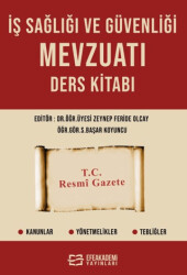 İş Sağlığı ve Güvenliği Mevzuatı Ders Kitabı - 1