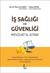 İş Sağlığı ve Güvenliği Mevzuatı El Kitabı - Adalet Yayınevi