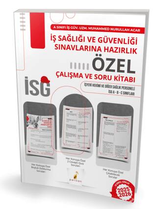 İş Sağlığı ve Güvenliği Sınavlarına Hazırlık İSG Özel Çalışma ve Soru Kitabı - 1