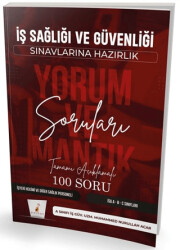 İş Sağlığı ve Güvenliği Sınavlarına Hazırlık İSG Yorum ve Mantık Soruları - 1