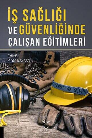 İş Sağlığı ve Güvenliğinde Çalışan Eğitimleri - 1